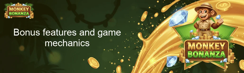 Bonus features and game mechanics Bonus features and game mechanics