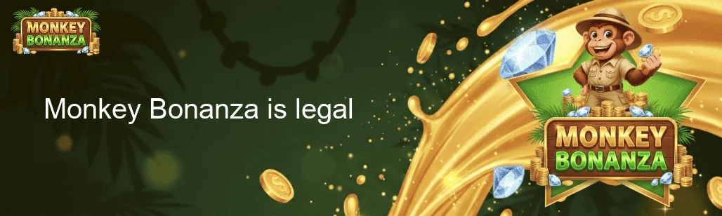 Monkey Bonanza is legal