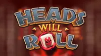 Heads Will Roll